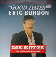 Eric Burdon - Good Times