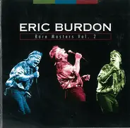 Eric Burdon - Rare Masters Vol. 2