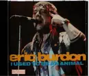 CD - Eric Burdon - I Used To Be An Animal