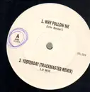 12inch Vinyl Single - Eric Benét, Lil Will, BC, K-Ci & Jo Jo - Why Follow Me / Yesterday (Trackmaster Remix) / Why O Why / Life (Remix)