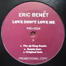 12inch Vinyl Single - Eric Benét - Love Don't Love Me