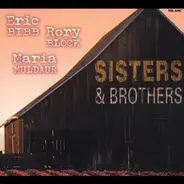 Eric Bibb , Rory Block , Maria Muldaur - Sisters & Brothers