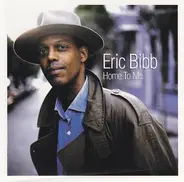 Eric Bibb - Home To Me