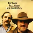 LP - Eric Bogle , John Munro - Hard Hard Times
