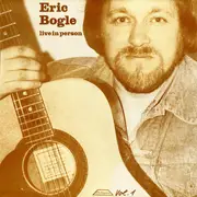 LP - Eric Bogle - Vol. 1 - Live In Person