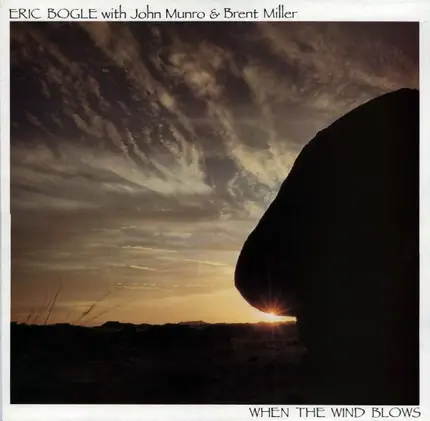Eric Bogle With John Munro & Brent Miller - When the Wind Blows