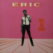 12inch Vinyl Single - Eric - Boy Or Girl