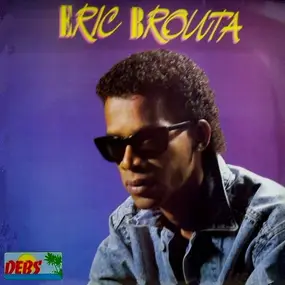 Eric Brouta - Eric Brouta