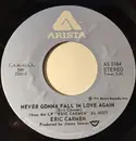 7inch Vinyl Single - Eric Carmen - Never Gonna Fall In Love Again / No Hard Feelings