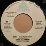 Eric Carmen - Baby, I Need Your Lovin'