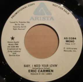 Eric Carmen - Baby, I Need Your Lovin'