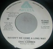 Eric Carmen - Haven't We Come A Long Way