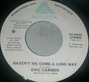 Eric Carmen - Haven't We Come A Long Way