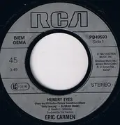7inch Vinyl Single - Eric Carmen - Hungry Eyes