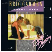 7inch Vinyl Single - Eric Carmen - Hungry Eyes