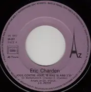 7inch Vinyl Single - Eric Charden - Joue Contre Joue 16 Ans, 16 Ans