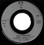 7inch Vinyl Single - Eric Charden - Pardonne Ou L'amour Graffiti - inject