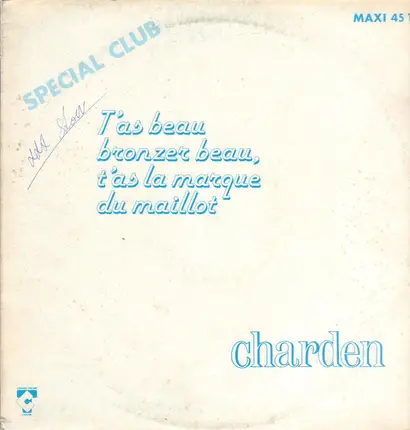Eric Charden - T'As Beau Bronzer Beau, T'As La Marque Du Maillot
