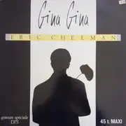 12inch Vinyl Single - Eric Chelman - Gina Gina