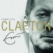 Eric Clapton - Complete Clapton