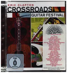 Eric Clapton - Crossroads Guitar Festival 2004