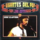 LP - Eric Clapton - Gigantes Del Pop Vol. 22