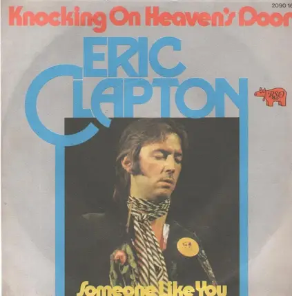 Eric Clapton - Knockin' On Heaven's Door