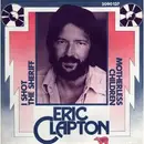 7inch Vinyl Single - Eric Clapton - I Shot The Sheriff / Motherless Children