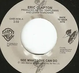 Eric Clapton - See What Love Can Do