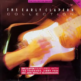 Eric Clapton - The Early Clapton Collection