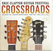 Double CD - Eric Clapton - Crossroads Guitar Festival 2013