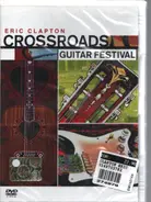 Eric Clapton - Crossroads Guitar Festival