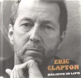 Eric Clapton - Believe In Life