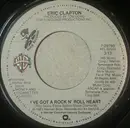 7inch Vinyl Single - Eric Clapton - I've Got A Rock N' Roll Heart