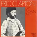7inch Vinyl Single - Eric Clapton - Lay Down Sally