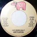 7inch Vinyl Single - Eric Clapton - Lay Down Sally - Pitman Pressing