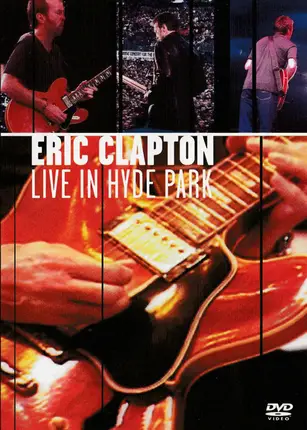 Eric Clapton - Live In Hyde Park