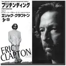 7inch Vinyl Single - Eric Clapton - Pretending