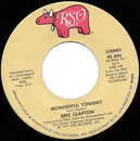 7inch Vinyl Single - Eric Clapton - Wonderful Tonight