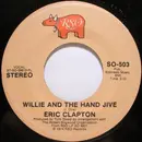 7inch Vinyl Single - Eric Clapton - Willie And The Hand Jive - Plastic Products Pressing