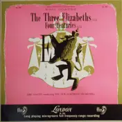 Eric Coates - The Three Elizabeths Suite / Four Centuries Suite