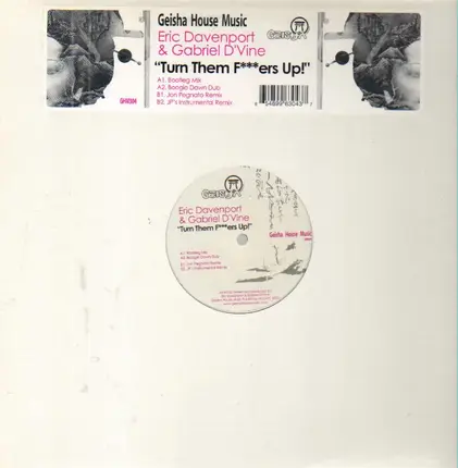 Eric Davenport & Gabriel D Vine - Turn Them Fers Up!