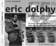 Eric Dolphy - 75th Birthday Celebration