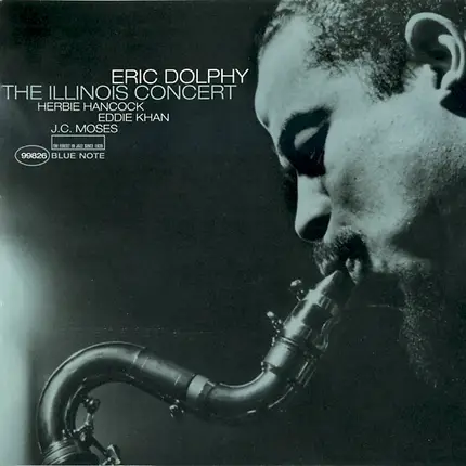 Eric Dolphy - The Illinois Concert