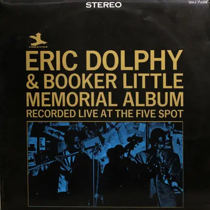 Eric Dolphy & Booker Little - Memorial Album Recorded Live At The Five Spot