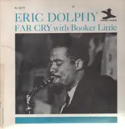 Eric Dolphy With Booker Little - Far Cry