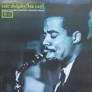 Eric Dolphy - Far Cry!