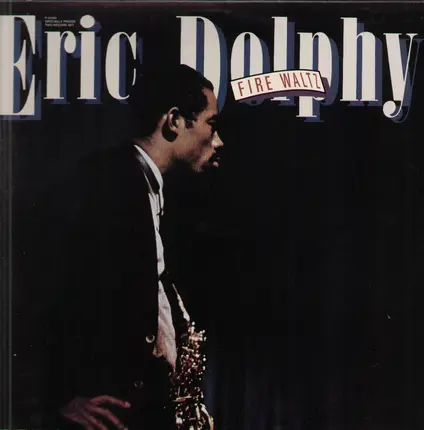 Eric Dolphy - Fire Waltz