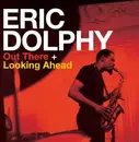 CD - Eric Dolphy - Out There + Looking Ahead