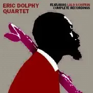 Eric Dolphy Quartet Featuring Lalo Schifrin - Complete Recordings